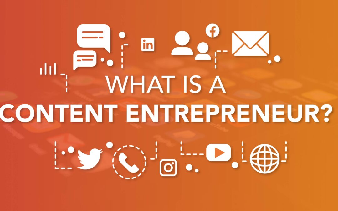 Why Are Most Content Creators Not Content Entrepreneurs? – April 20, 2021
