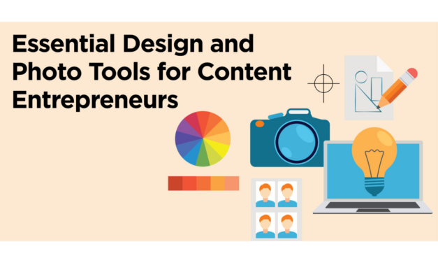 10 Essential Design & Photo Tools for Content Entrepreneurs