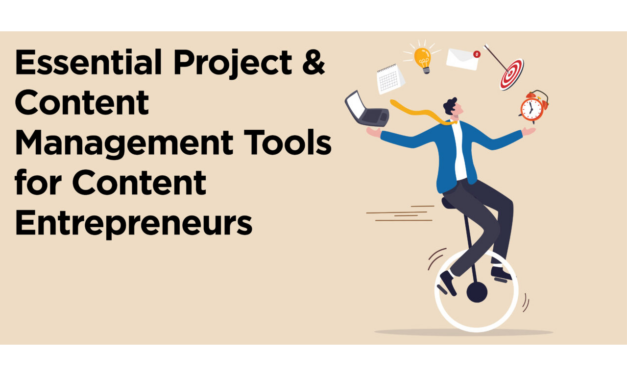 10 Essential Project & Content Management Tools for Content Entrepreneurs