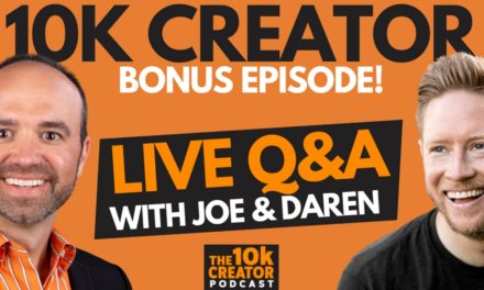 Business Lessons from The 10K Creator Podcast