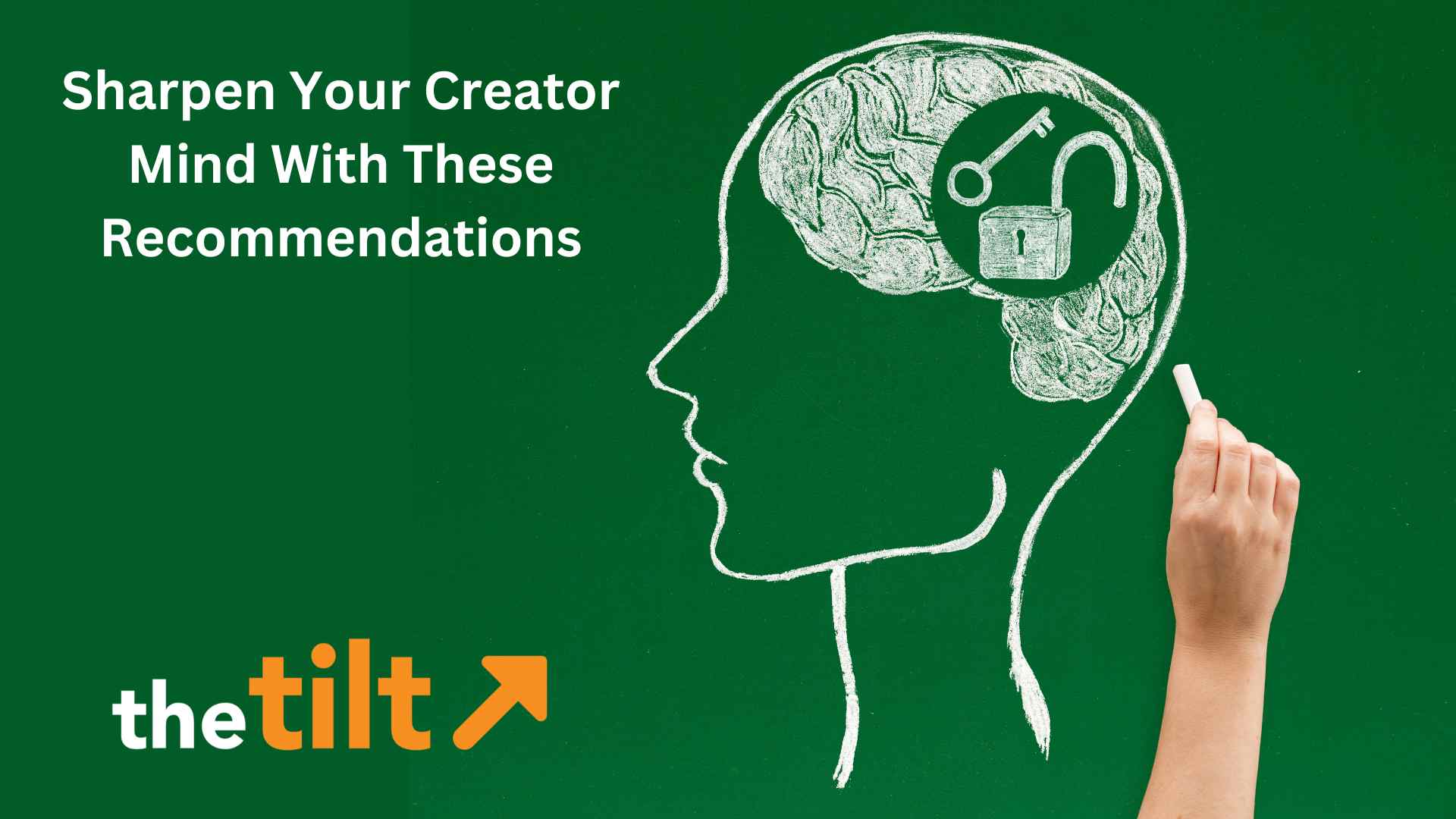 Sharpen your Creator Mind with These