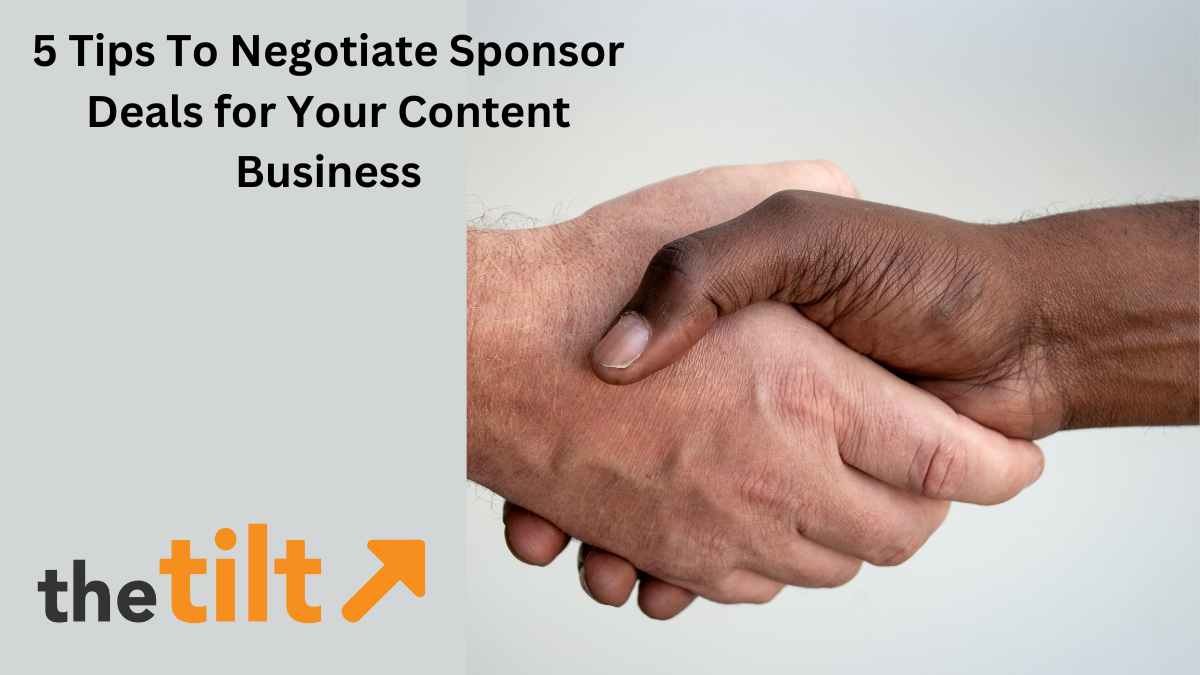 Practical Tips for Building Publisher Relationships and Negotiating Sponsored Content