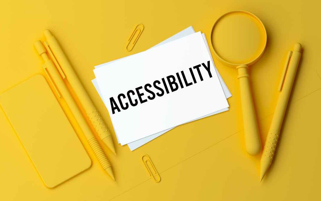 Accessibility Isn’t Just for a Few, It’s for Growing Your Audience