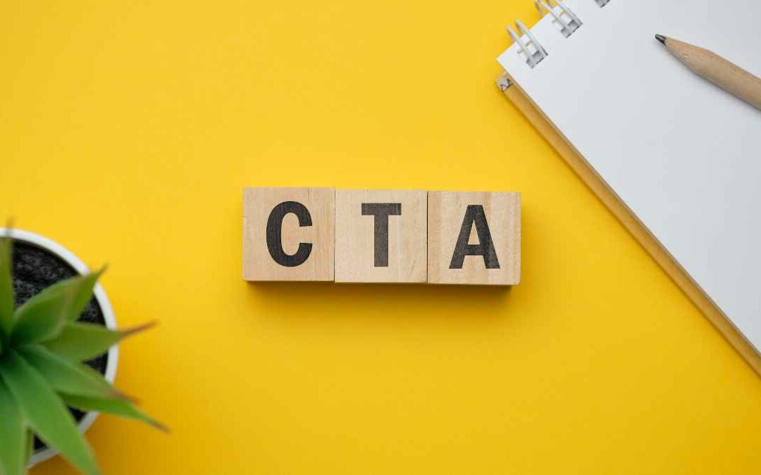 CTA: Ask Your Audience to Do Something